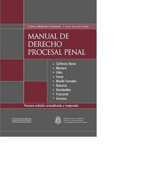 Manual De Derecho Procesal Penal Cafferata Nores Jose I Y Otros