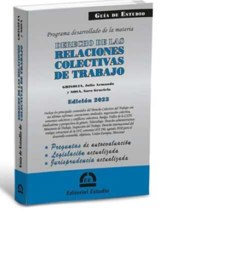 Guia De Estudio Derecho De Las Relaciones Colectivas De Trabajo